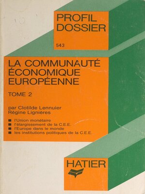 cover image of La Communauté Économique Européenne, 2